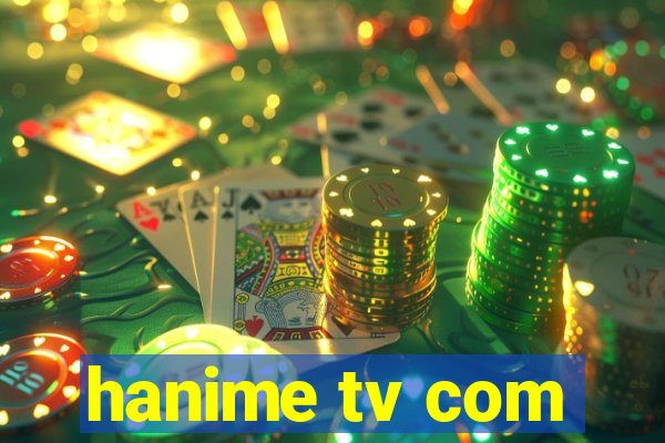 hanime tv com